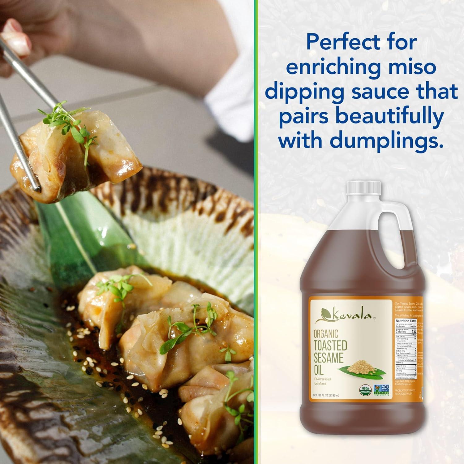 image:imageKevala Organic Toasted Sesame Oil ColdPressed Unrefined Pure Sesame Seed Oil for Cooking Marinades and Dressings USDA Organic Kosher NonGMO Certified Vegetable Oil Alternative 64 Fl Oz 1Pack128 Fl Oz