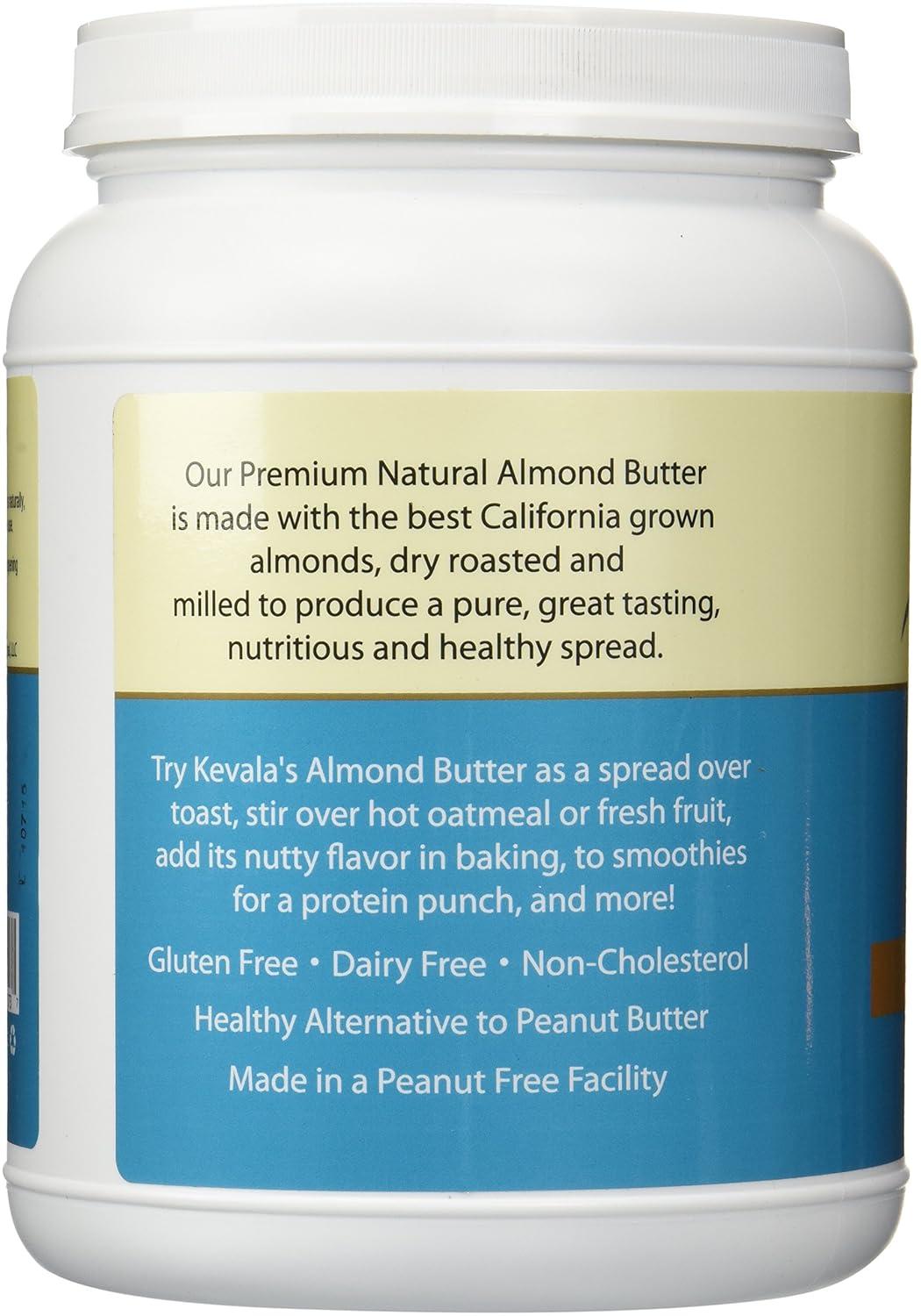 image:imageKevala Almond Butter Creamy Smooth Almond Paste for Healthy Snacks Good Addition to Breakfast Pancakes and Toasts Delicious Peanut Butter Substitute with no Sugar Added Made in the USA 35 lb