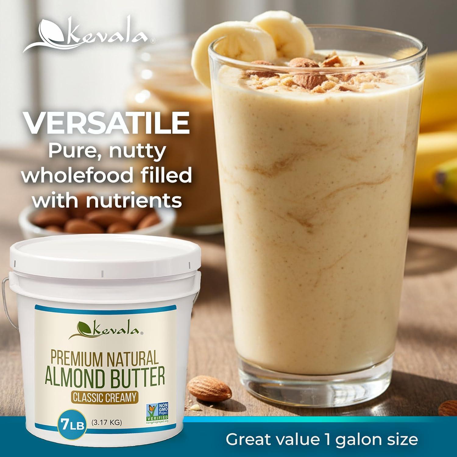 image:imageKevala Almond Butter Creamy GlutenFree Spread for Pancakes and Waffles Nutty Ingredient for Snack Dips and Dressings Delicious Peanut Butter Substitute with no Preservatives 7 lb Bucket