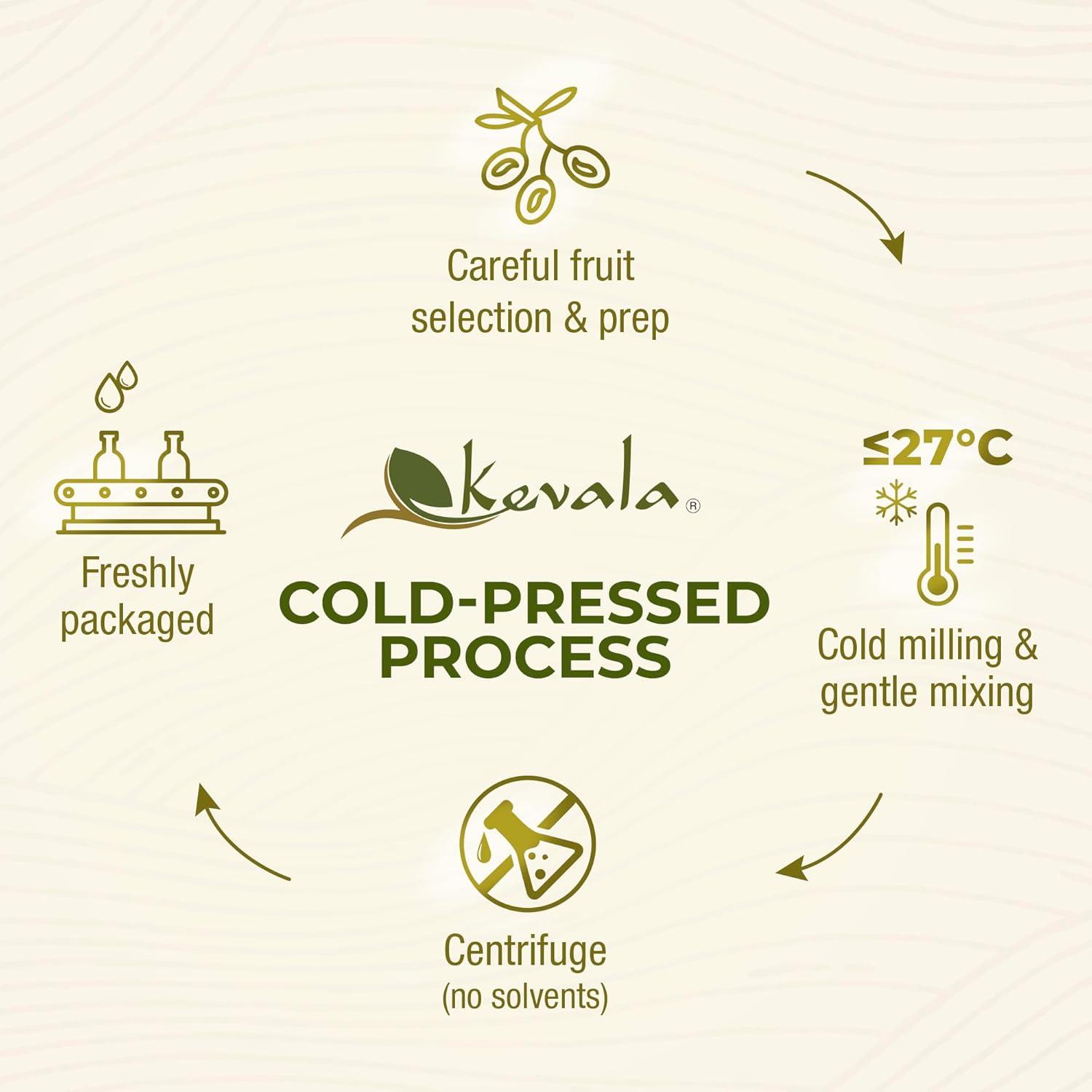 image:imageKevala Extra Virgin Organic Olive Oil Unrefined Olive Oil with no Additives for Cooking and Baking at Home Smooth Base for Salad Dressings GlutenFree Finishing Touch for Meals Glass Bottle 8 oz8 fl oz