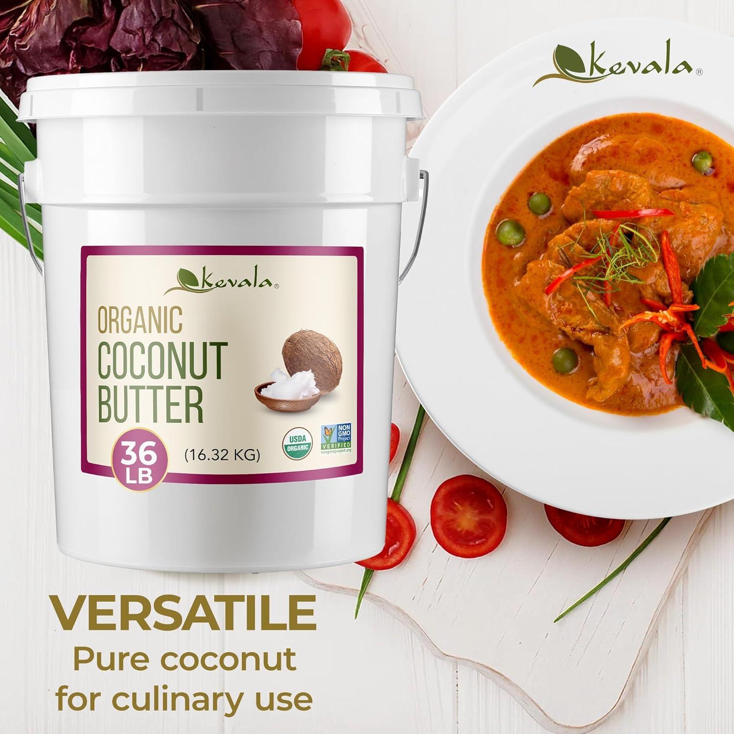 image:imageKevala Organic Coconut Butter For Baking and Cooking Made in USA Creamy Spread for Pancakes Unsalted with No Sugar Added DairyFree Spreadable Coconut Butter Bulk Size for Foodservice 36 lb