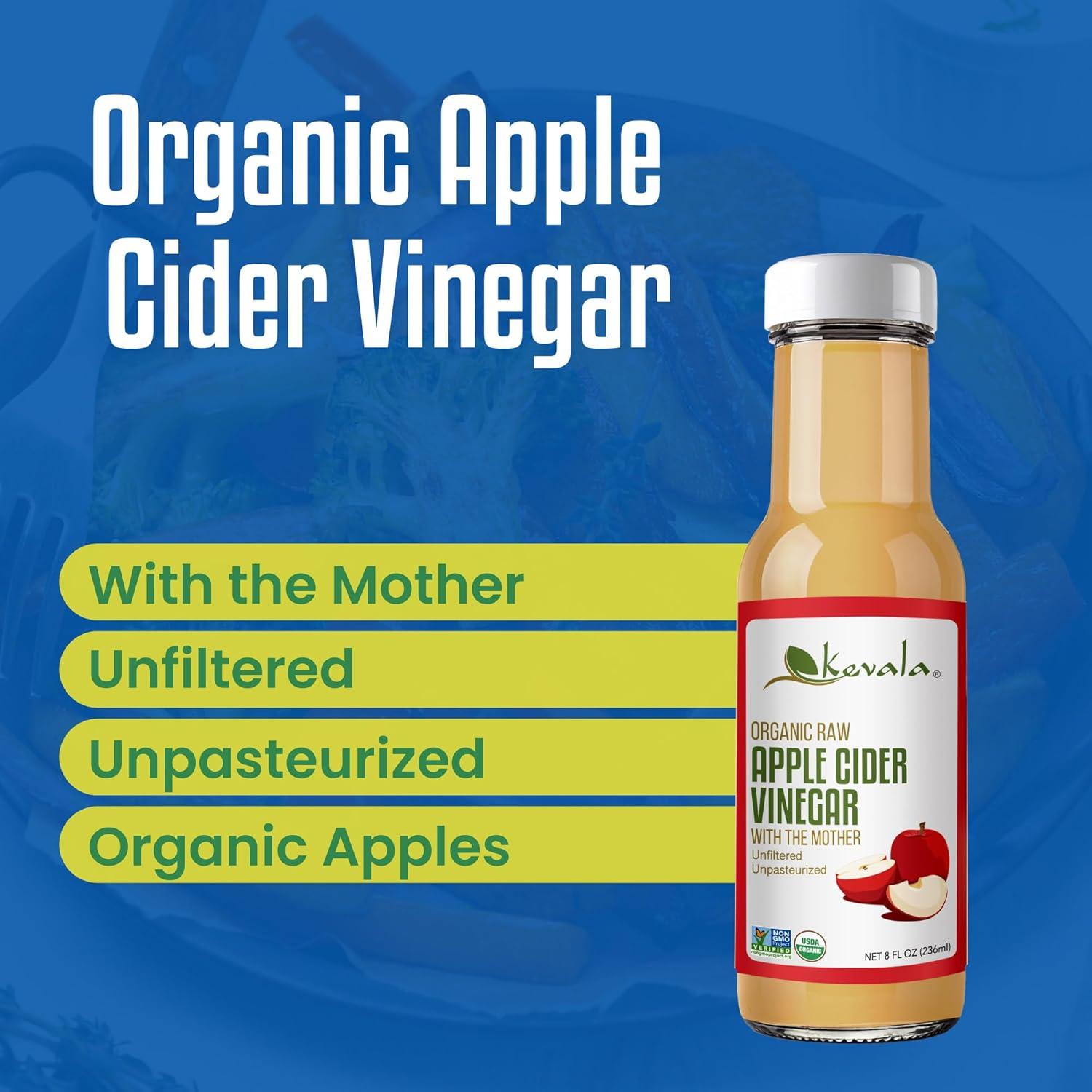 image:imageKevala Organic Raw Apple Cider Vinegar Glass Bottle Unfiltered and Unpasteurized Apple Cider Vinegar with Mother for Cooking Made with Selected Fresh Apples Ingredient for Immunity Shots 8 oz8 Fl Oz Pack of 1
